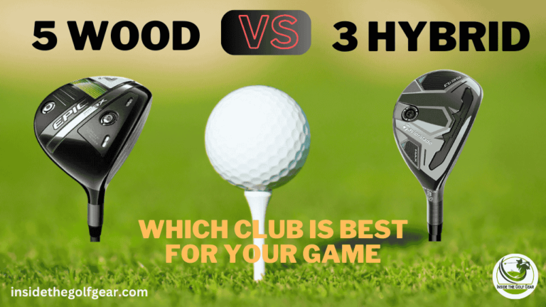 5 Wood Vs 3 Hybrid Golf Club Distance