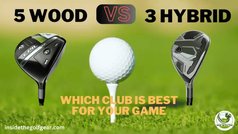 5 Wood Vs 3 Hybrid Golf Club Distance