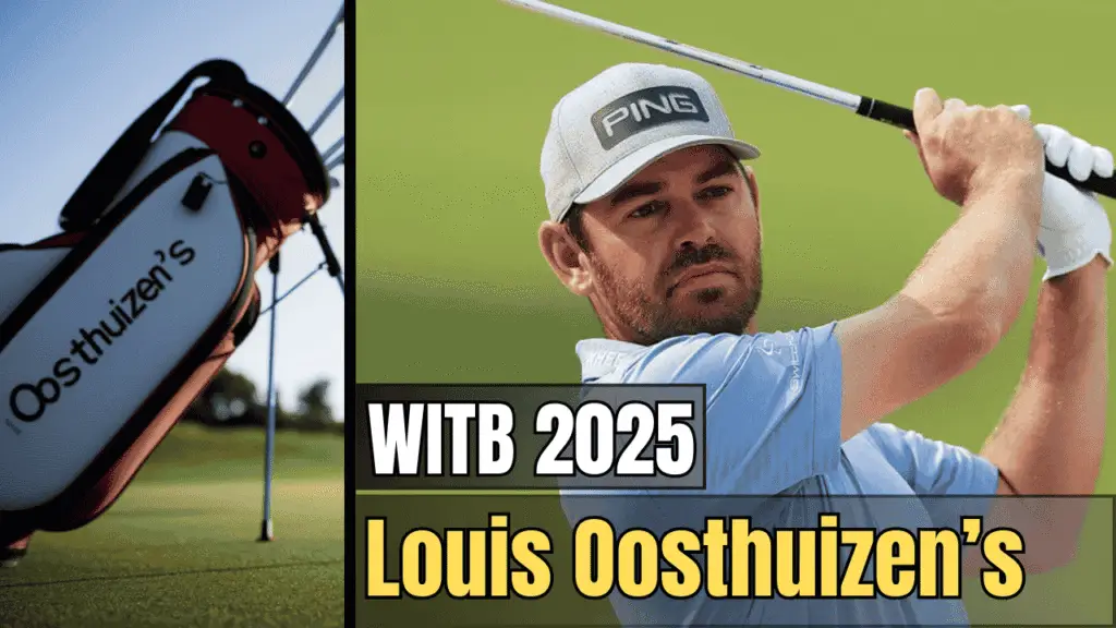 Louis Oosthuizen’s WITB 2025