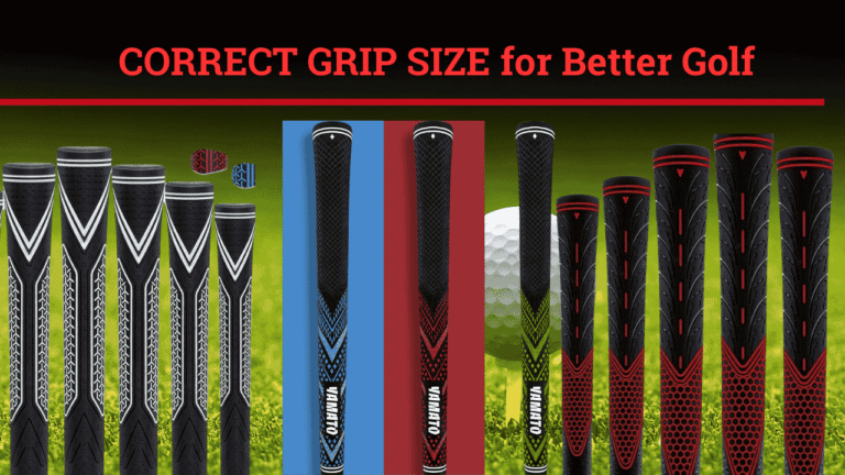 CORRECT GRIP SIZE for Better Golf