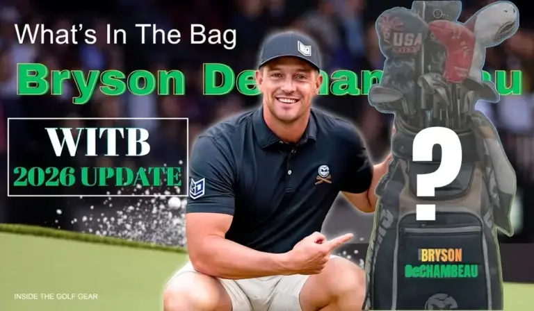 BRYSON DECHAMBEAU WITB 2026