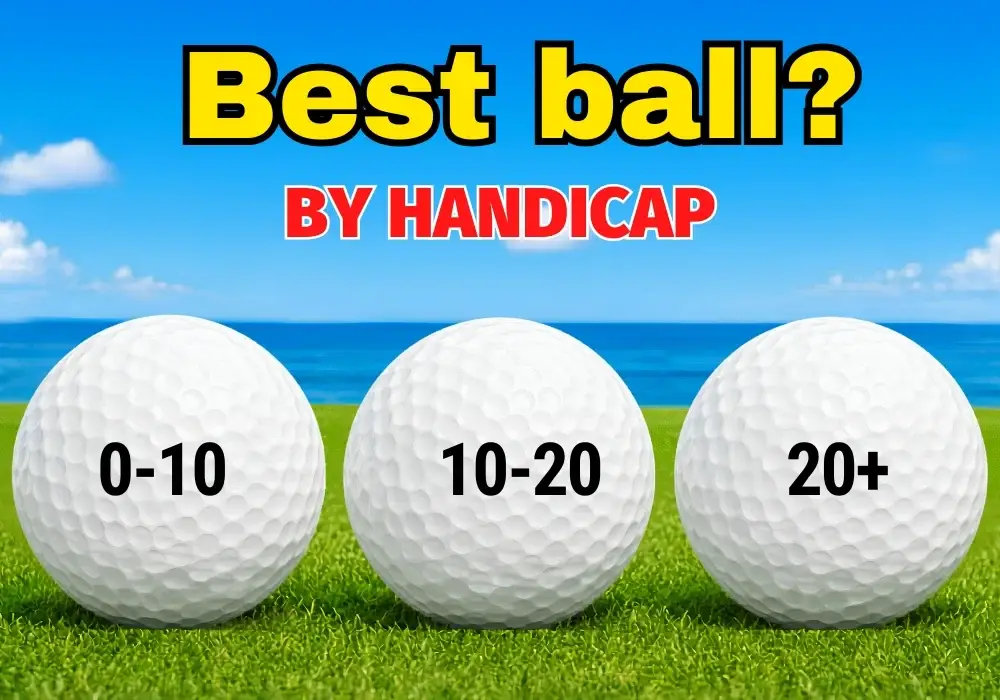 Best golf balls by handicap